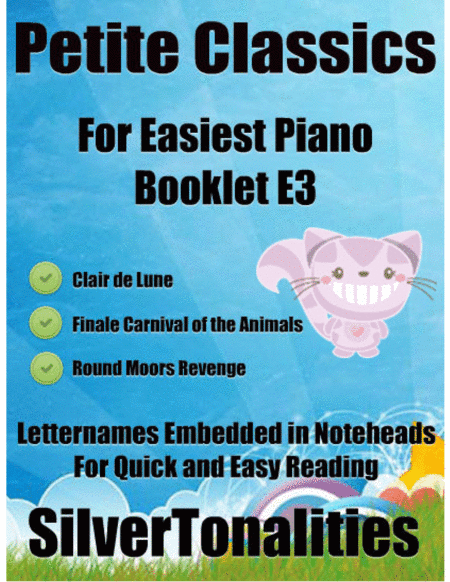 Petite Classics for Easiest Piano Booklet E3 (arr. SilverTonalities)