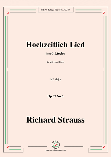 Richard Strauss-Hochzeitlich Lied,in E Major (arr. OSM Press)