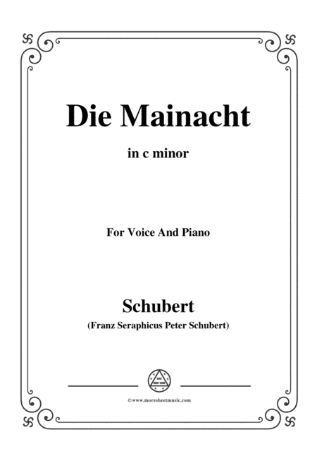 Schubert-Die Mainacht,in c minor,for Voice&Piano (arr. MSM)