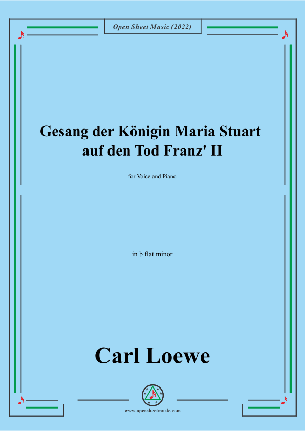 Loewe-Gesang der Konigin Maria Stuart auf den Tod Franz II,in b flat minor (arr. OSM Press)