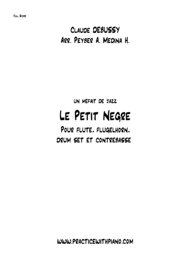 Le Petit Negre - Claude Debussy (arr. Peyber A. Medina H.)