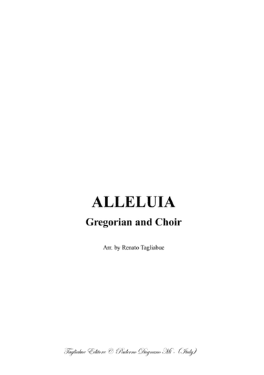ALLELUIA Gregorian and Choir (arr. Renato Tagliabue)