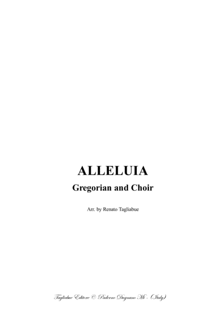 ALLELUIA Gregorian and Choir (arr. Renato Tagliabue)