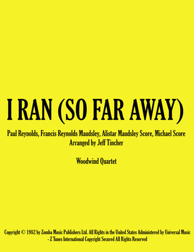 I Ran (so Far Away) (arr. Jeff Tincher)