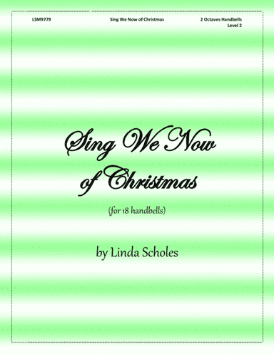Sing We Now of Christmas (for 18 bells) (arr. Linda Scholes)