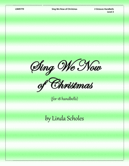 Sing We Now of Christmas (for 18 bells) (arr. Linda Scholes)