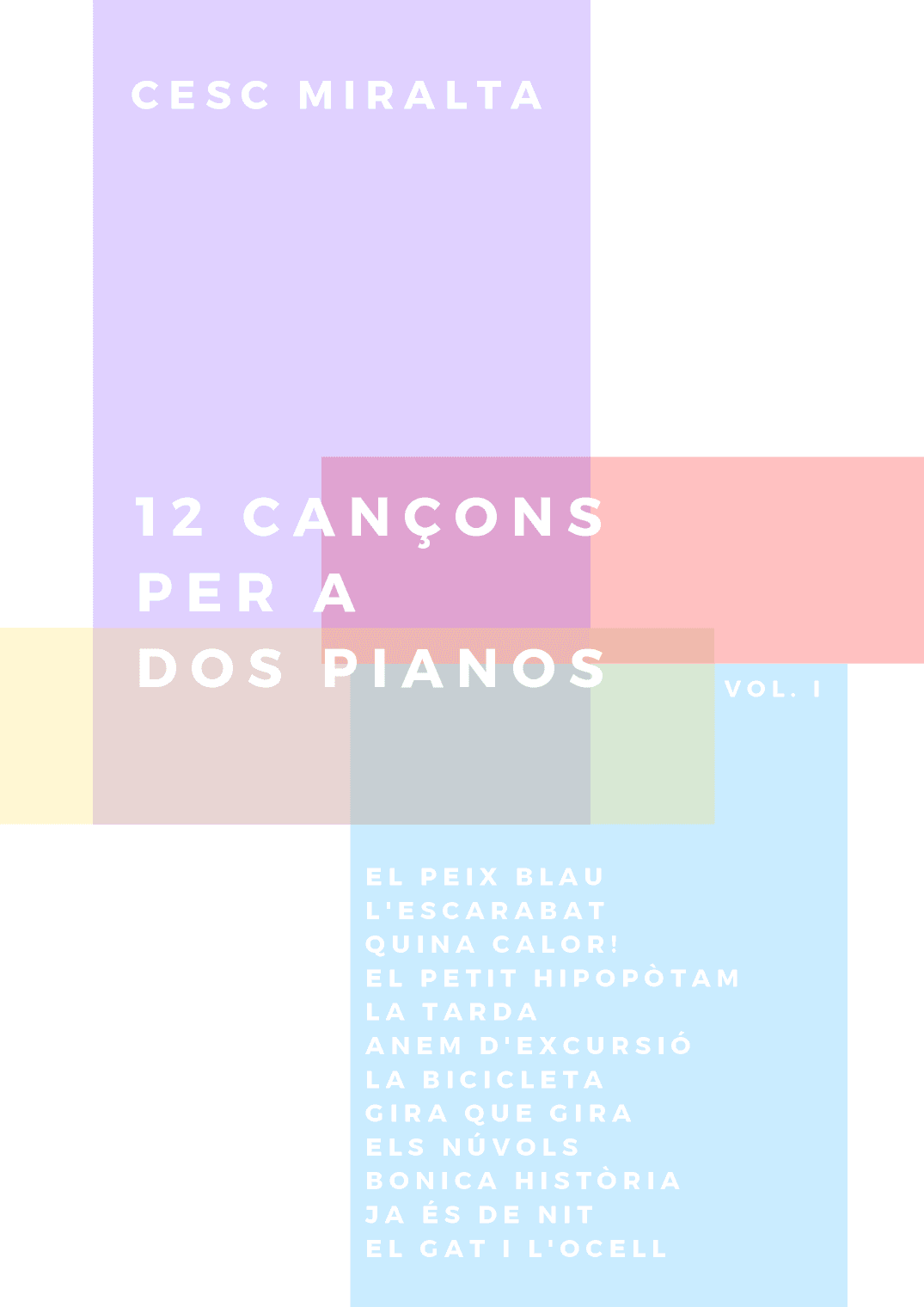 12 Canc¸ons per a Dos Pianos Vol. I