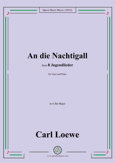 Loewe-An die Nachtigall,in A flat Major,for Voice and Piano (arr. OSM Press)