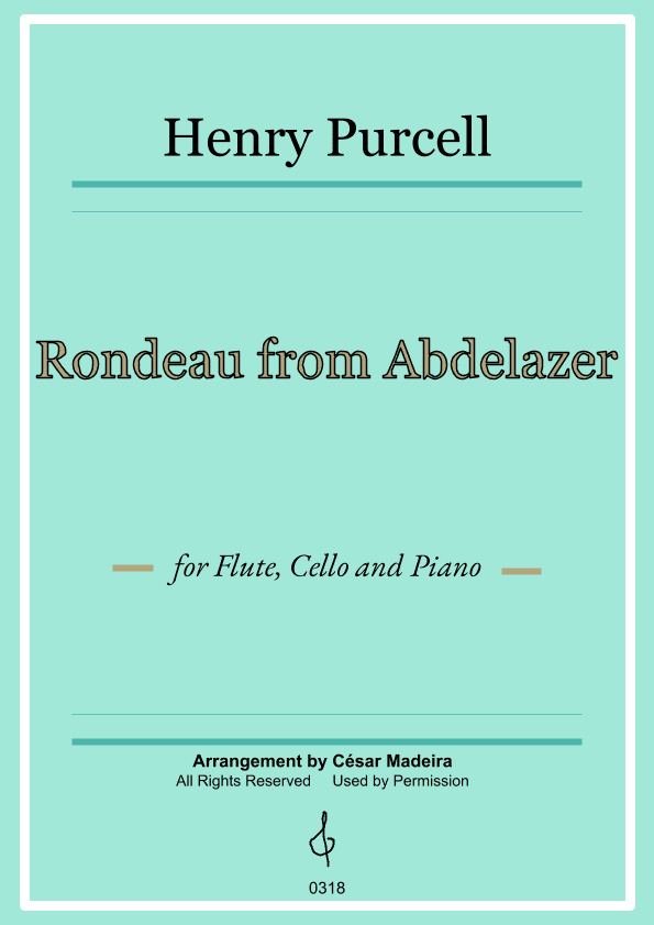 Rondeau from Abdelazer - Flute, Cello and Piano (Full Score and Parts) (arr. César Madeira)