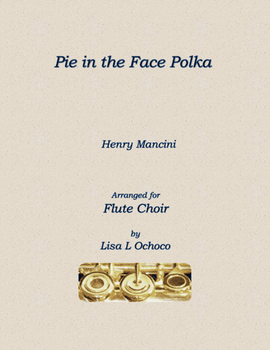 Pie In The Face Polka (arr. Lisa L Ochoco)