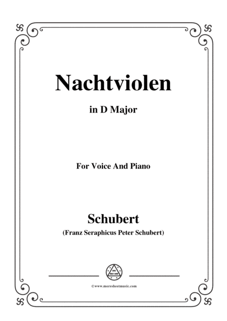 Schubert-Nachtviolen in D Major,for voice and piano (arr. MSM)
