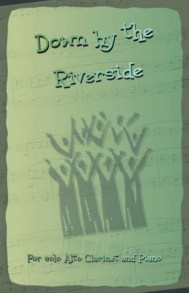 Down by the Riverside, Gospel Song for Alto Clarinet and Piano (arr. David McKeown)