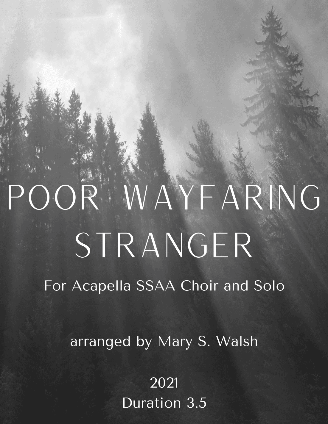 Poor Wayfaring Stranger (arr. Mary S. Walsh)