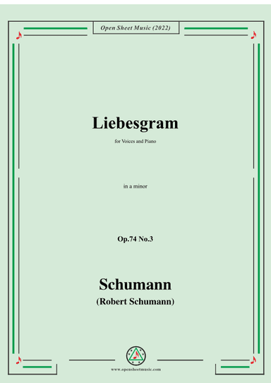 Schumann-Liebesgram,Op.74 No.3,in a minor (arr. OSM Press)