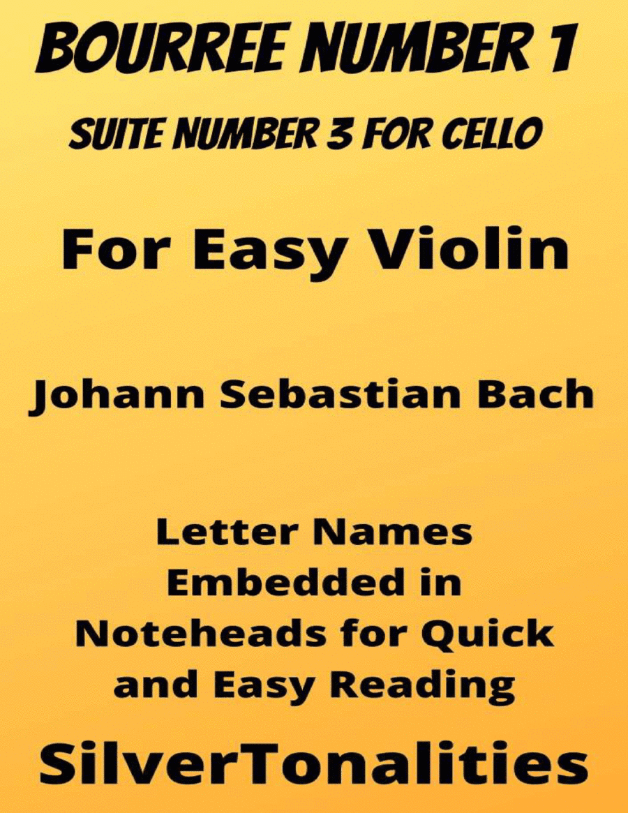Bourree Number 1 Suite No 3 for Easy Violin Sheet Music (arr. SilverTonalities)