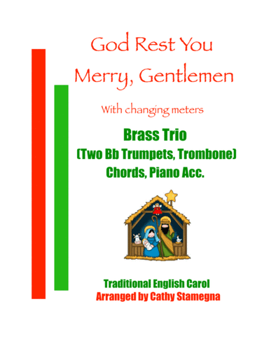 God Rest You Merry, Gentlemen (Brass Trio-Two Bb Trumpets, Trombone) (Chords, Piano Acc.) (arr. Cathy Stamegna)