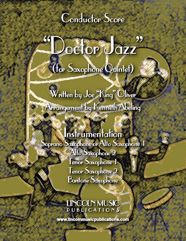 Doctor Jazz (for Saxophone Quintet SATTB or AATTB) (arr. Kenneth Abeling)