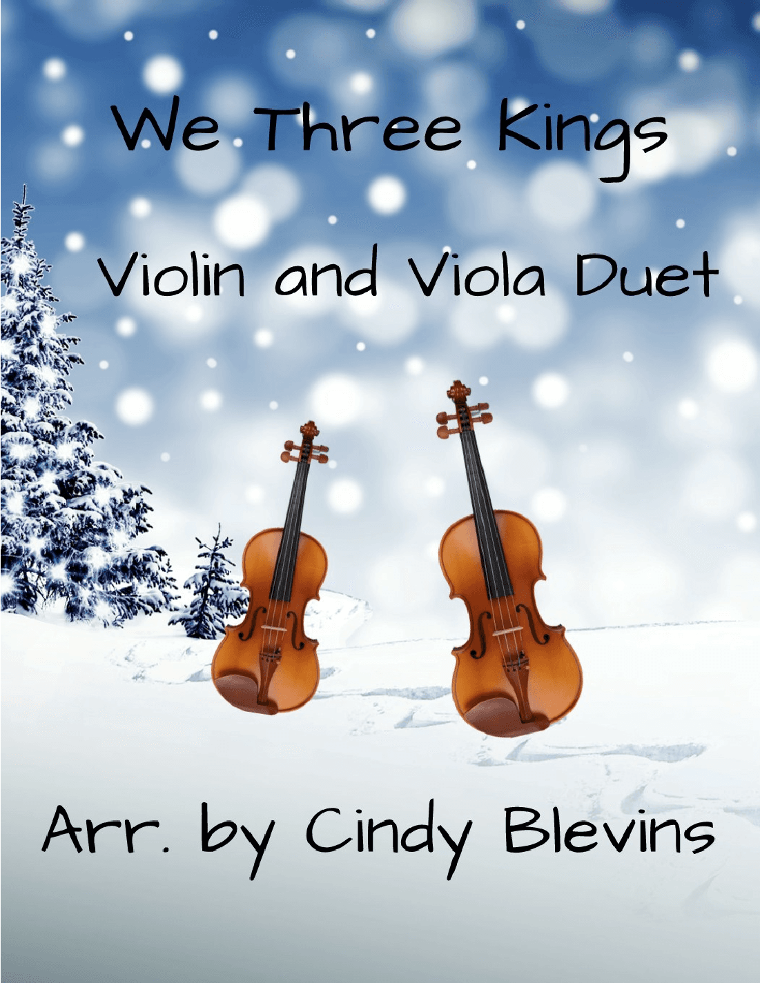 We Three Kings, for Violin and Viola Duet (arr. Cindy Blevins)