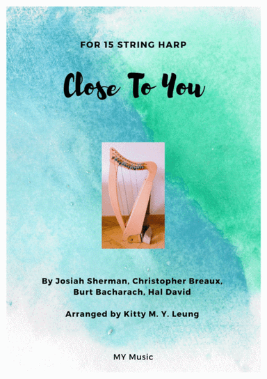 Close To You (arr. Kitty M. Y. Leung)
