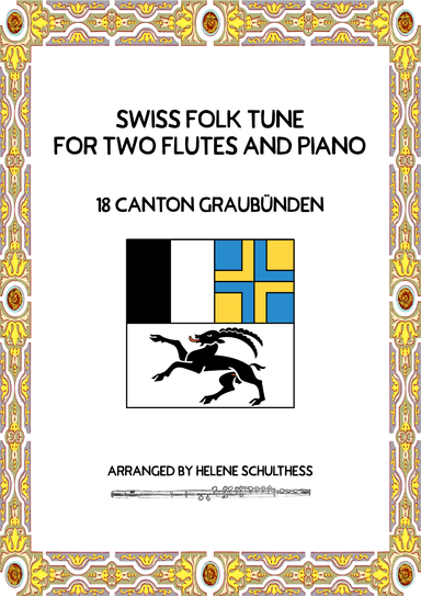 Swiss Folk Dance for two flutes and piano – 18 Canton Graubünden – Kontratanz (arr. Helene Schulthess)