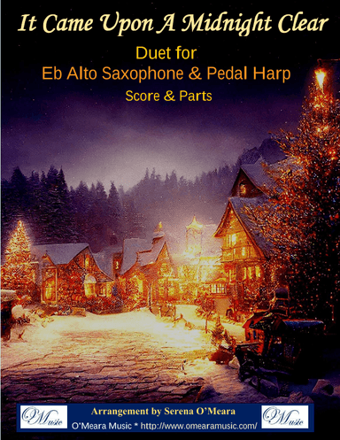 It Came Upon A Midnight Clear, Duet for Eb Alto Saxophone & Pedal Harp (arr. Serena O'Meara)