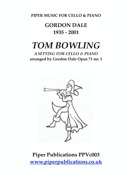 GORDON DALE TOM BOWLING ARRANGED FOR CELLO & PIANO (arr. GORDON DALE 1935 - 2001)