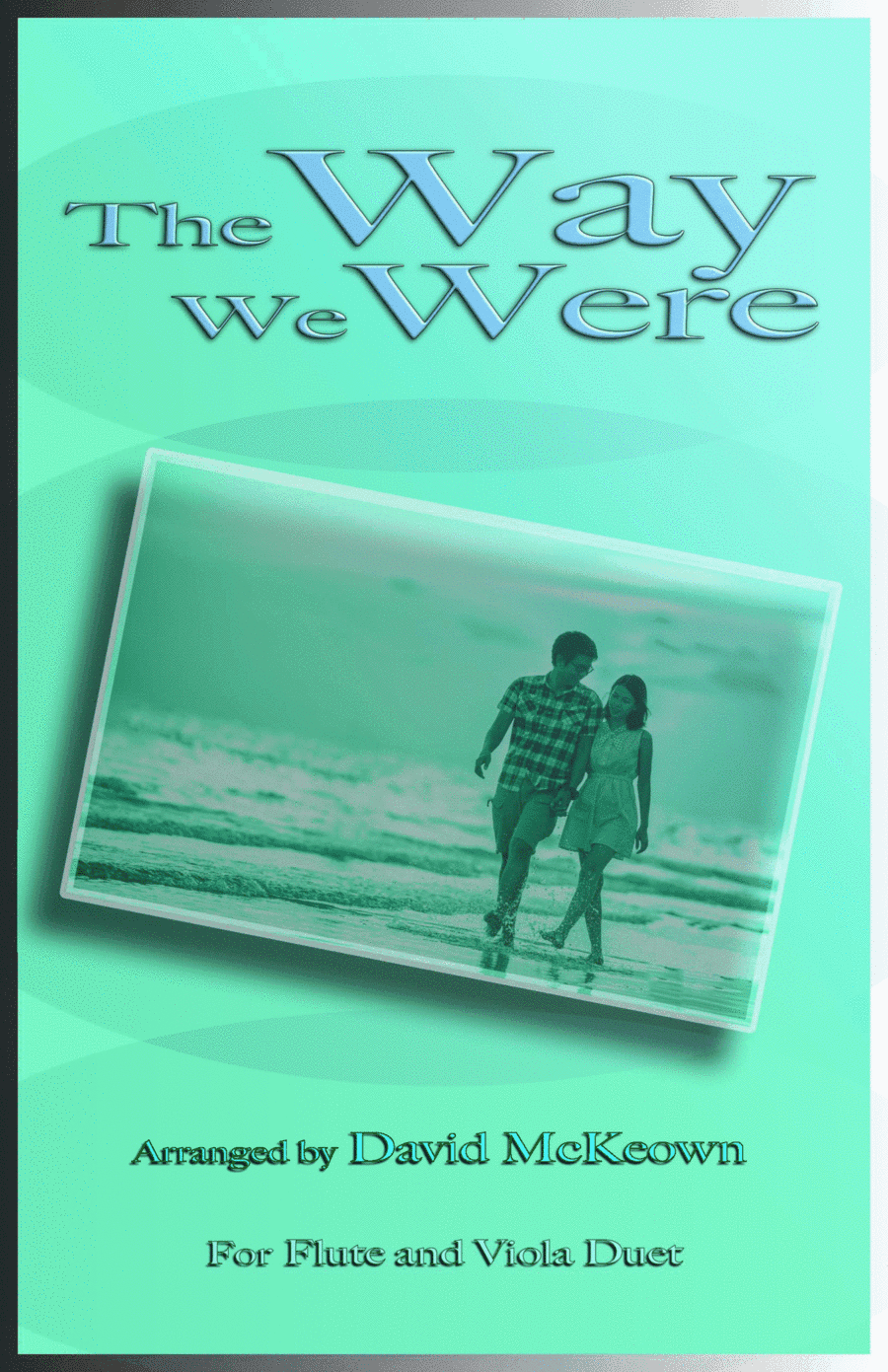 The Way We Were (arr. David McKeown)