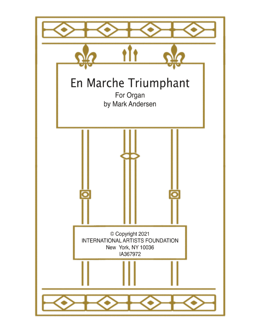 En Marche Triumphant for Solo Organ