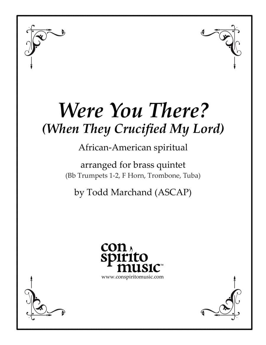 Were You There? (When They Crucified My Lord) - brass quintet (arr. Todd Marchand (ASCAP))