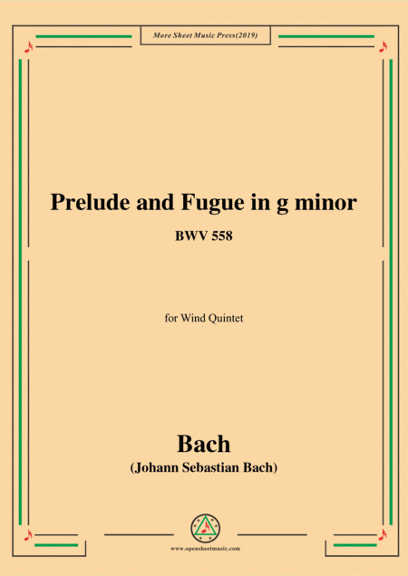 Bach,J.S.-Prelude and Fugue in g minor,BWV 558,for Wind Quintet (arr. MSM)
