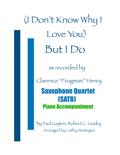 But I Do (i Don't Know Why) (arr. Cathy Stamegna)