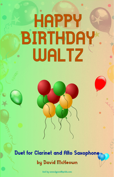 Happy Birthday Waltz, for Clarinet and Alto Saxophone Duet (arr. David McKeown)