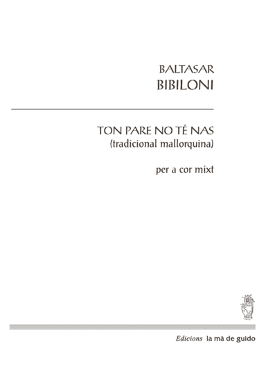 Ton pare no te nas