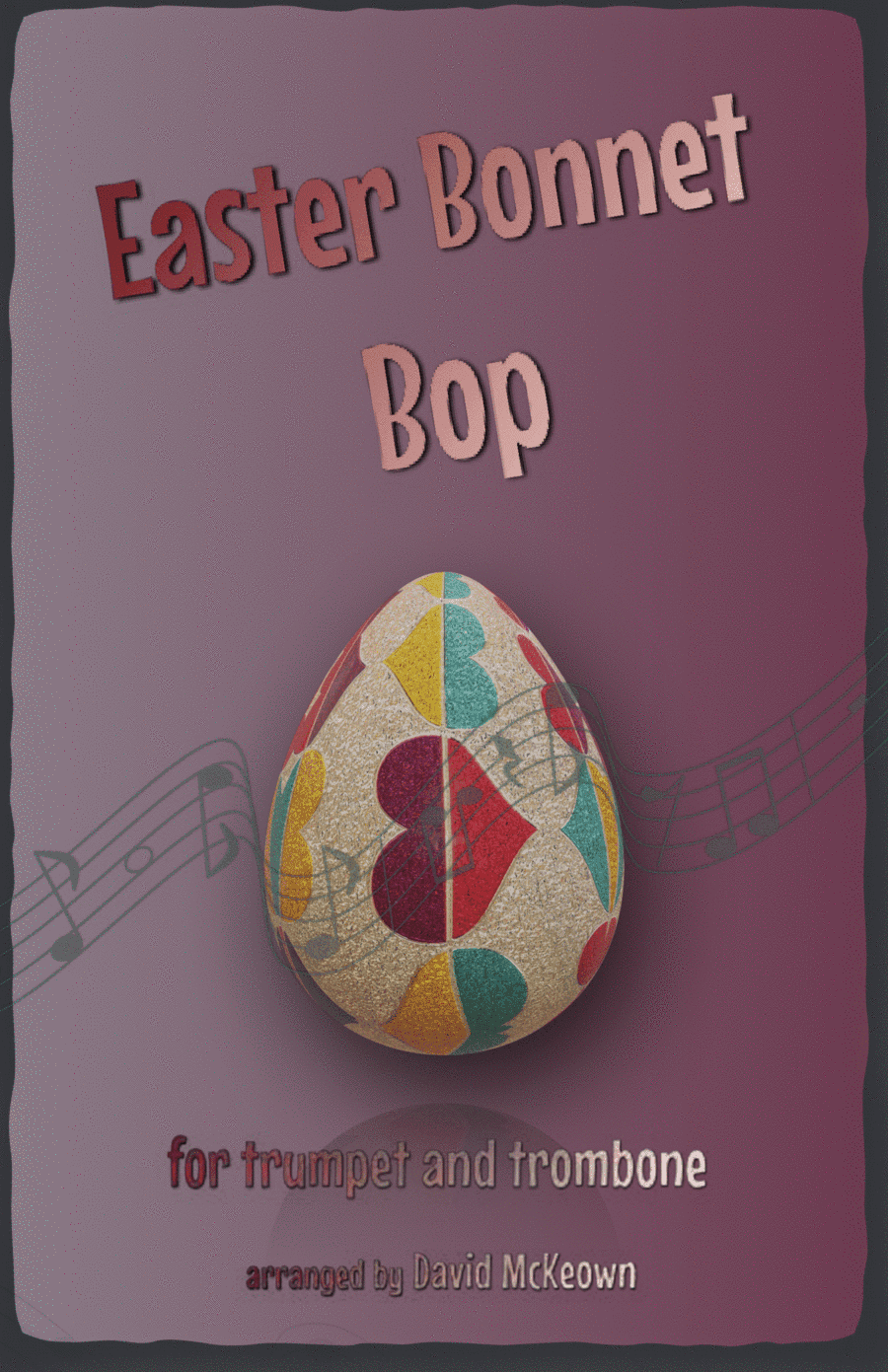 The Easter Bonnet Bop for Trumpet and Trombone Duet