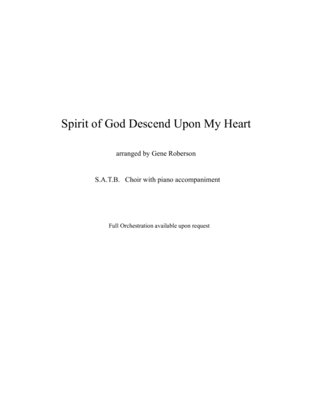 Spirit of God, Descend Upon My Heart (arr. Gene Roberson)