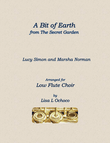 A Bit Of Earth (arr. Lisa L Ochoco)