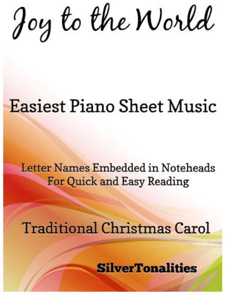 Joy to the World Easiest Piano Sheet Music (arr. SilverTonalities)