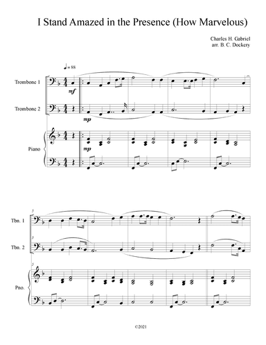 I Stand Amazed in the Presence (How Marvelous) for Trombone Duet with Piano Accompaniment (arr. B. C. Dockery)
