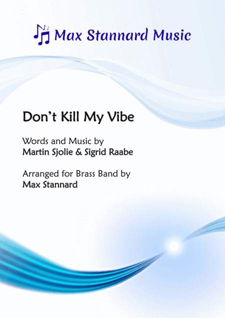 Don't Kill My Vibe (arr. Max Stannard)