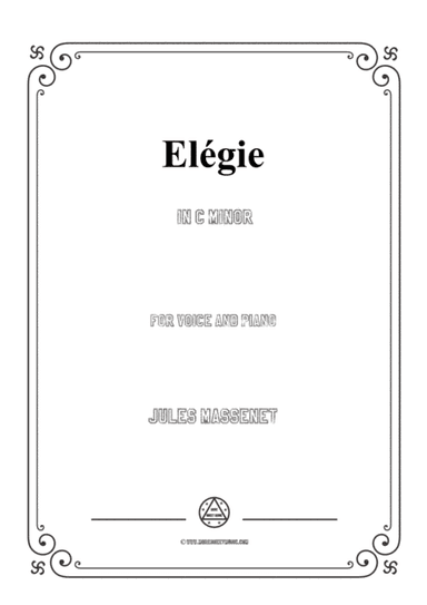 Massenet-Elégie in c minor,for Voice and Piano (arr. MSM)
