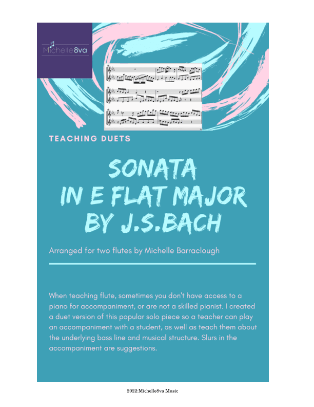 Sonata in E flat Major for flute--duet teaching version (arr. Michelle Barraclough)
