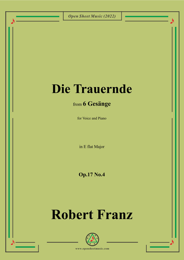 Franz-Die Trauernde,in E flat Major,Op.17 No.4,from 6 Gesange (arr. OSM Press)