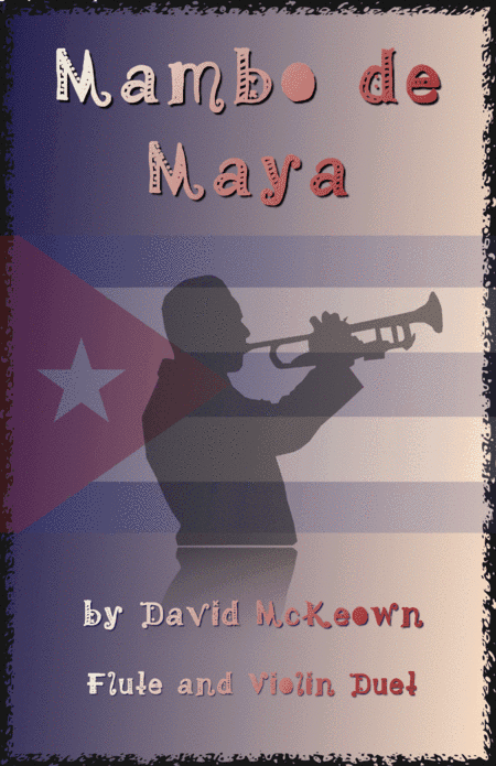 Mambo de Maya, for Flute and Violin Duet