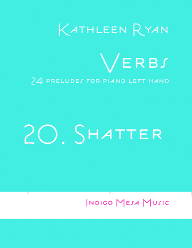 Shatter (Verbs 20)