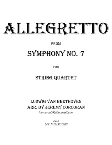 Allegretto from Symphony No. 7 for String Quartet (arr. Jeremy Corcoran)