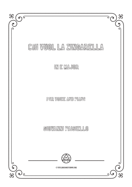 Paisiello-Chi Vuol la zingarella in E Major,for Voice and Piano (arr. MSM)