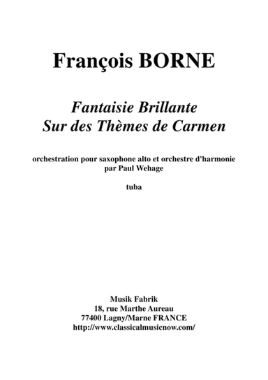 Fantaisie Brillante sur des Thèmes de Carmen for alto saxophone and concert band, tuba part (arr. Paul Wehage)