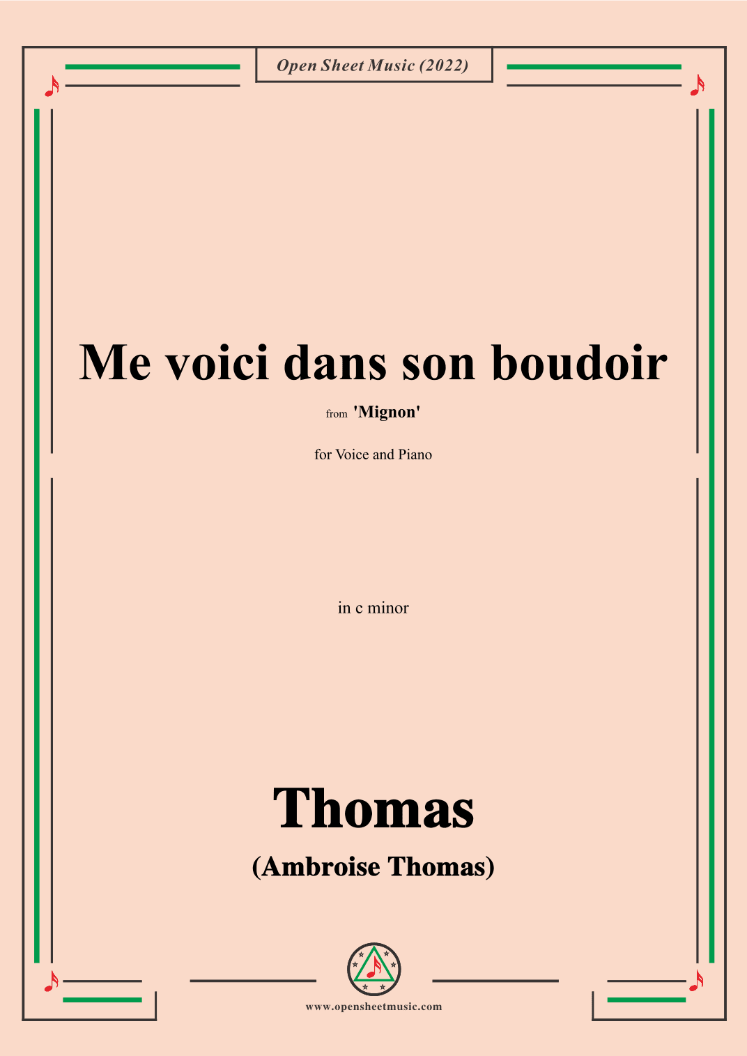 A. Thomas-Me voici dans son boudoir,from Mignon,in c minor,for Voice and Piano (arr. OSM Press)