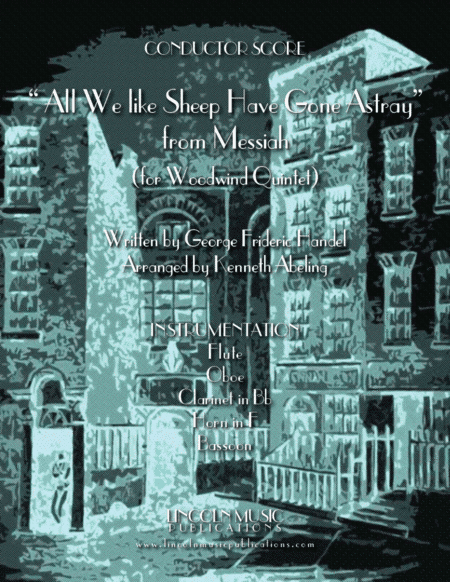 All We Like Sheep Have Gone Astray (for Woodwind Quintet & optional Organ) (arr. Kenneth Abeling)