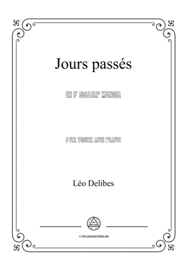 Delibes-Jours passés in f sharp minor,for voice and piano (arr. MSM)